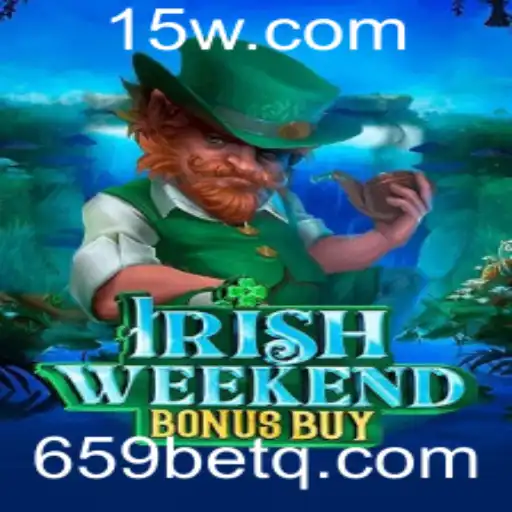 Descubra o Jogo IrishWeekendBonusBuy na Plataforma 659bet